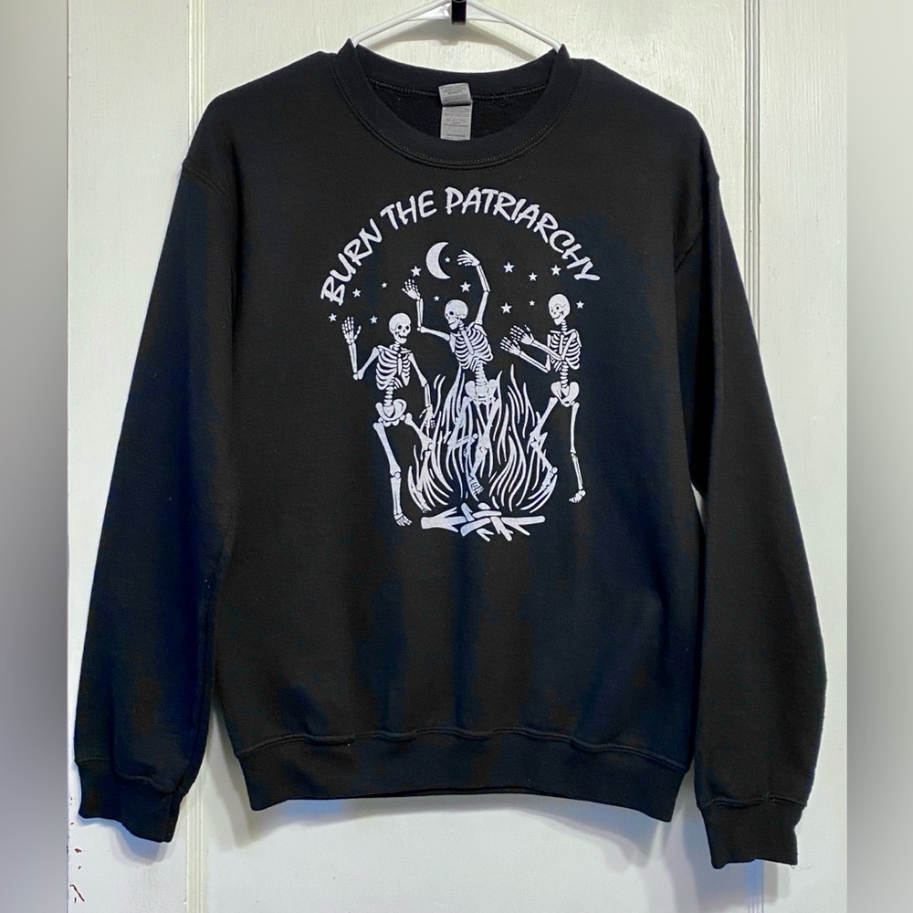 Burn The Patriarchy Skeleton Skull Sweatshirt Black Women’s Femme Adult S Black